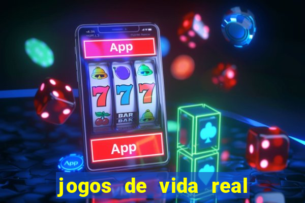 jogos de vida real na escola